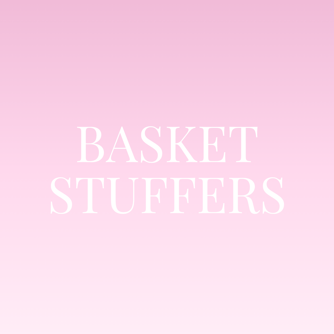 Basket Stuffers