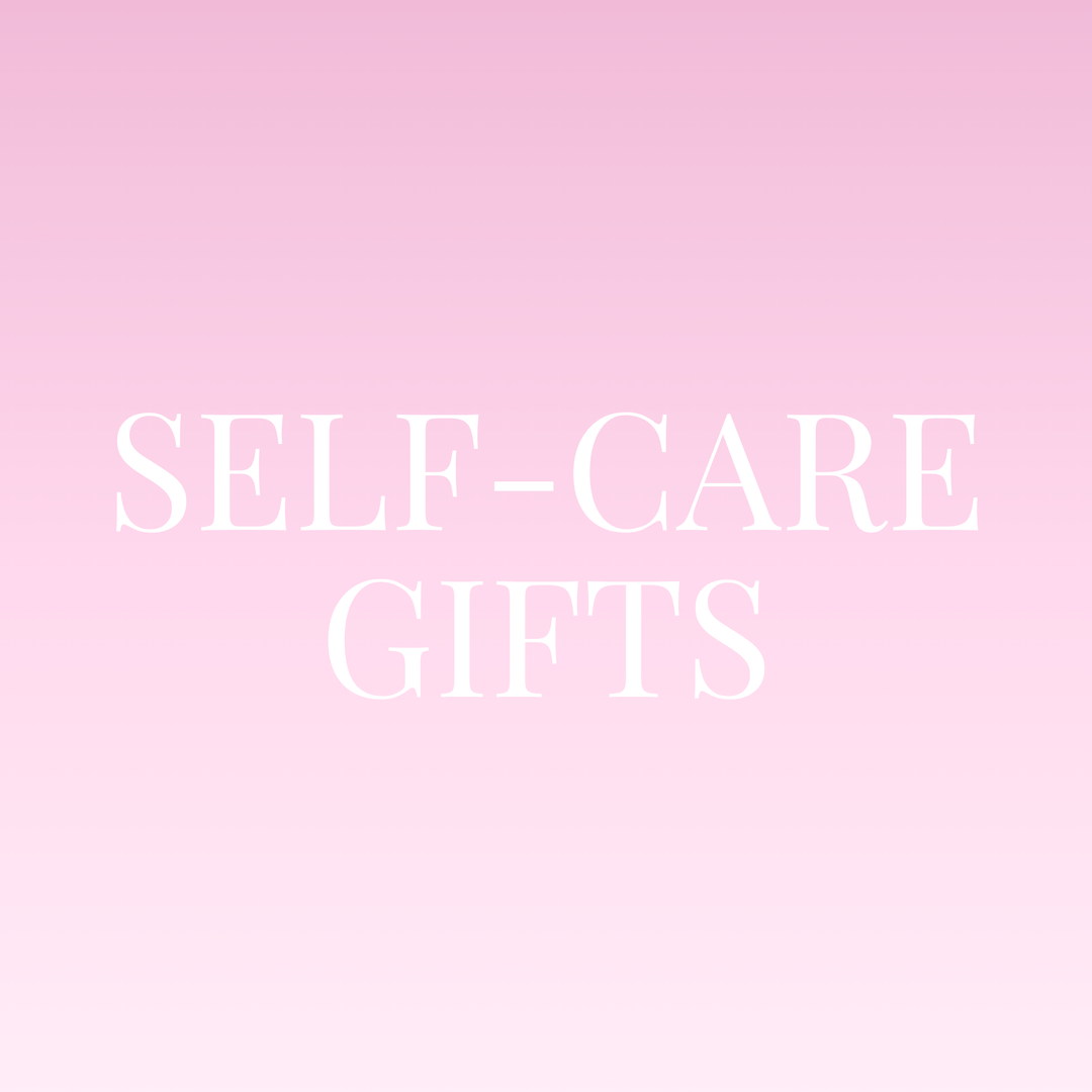 Self-Care Gifts